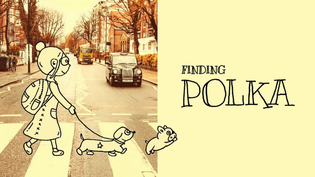 The Finding Polka key art featuring the main character walking her two dogs, including Polka.